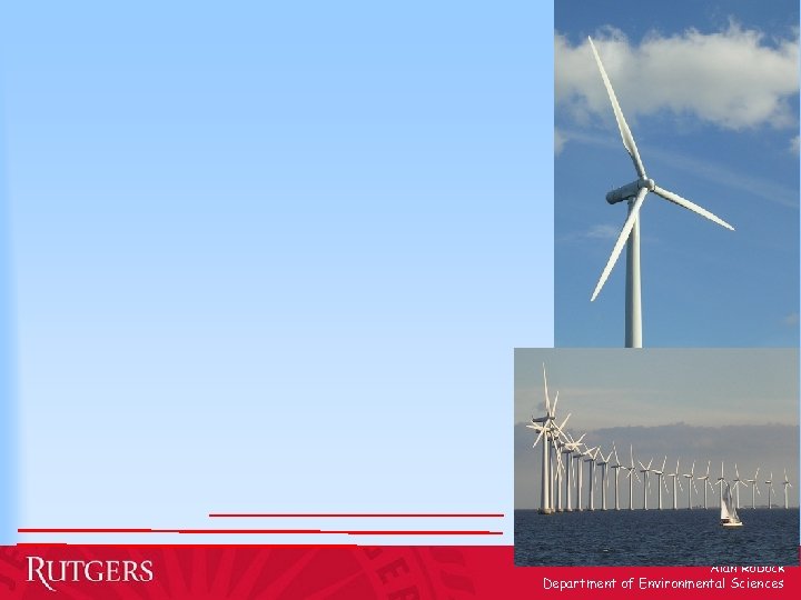 Alan Robock Department of Environmental Sciences 