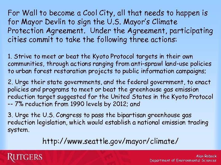 For Wall to become a Cool City, all that needs to happen is for