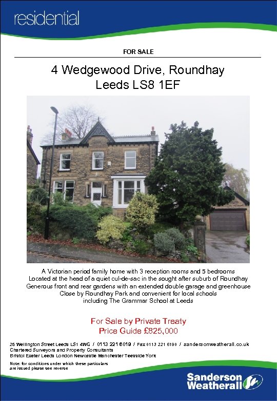 FOR SALE 4 Wedgewood Drive, Roundhay Leeds LS 8 1 EF A Victorian period