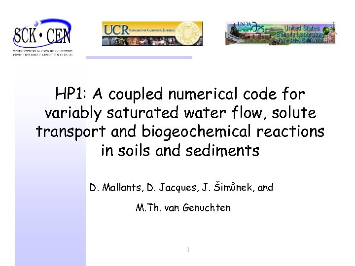HP 1: A coupled numerical code for variably saturated water flow, solute transport and