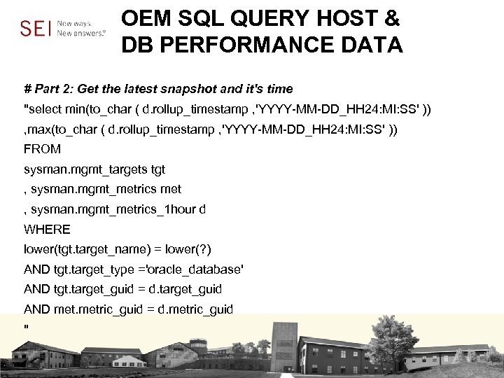 OEM SQL QUERY HOST & DB PERFORMANCE DATA # Part 2: Get the latest