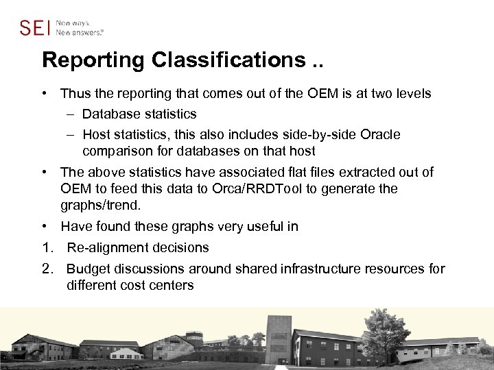 Reporting Classifications. . • Thus the reporting that comes out of the OEM is