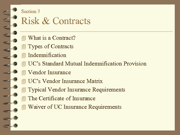 Section 3 Risk & Contracts 4 What is a Contract? 4 Types of Contracts