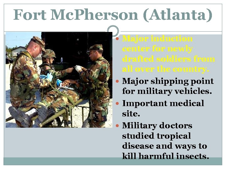 Fort Mc. Pherson (Atlanta) Major induction center for newly drafted soldiers from all over