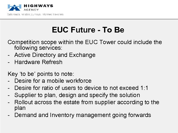 EUC Future - To Be Competition scope within the EUC Tower could include the