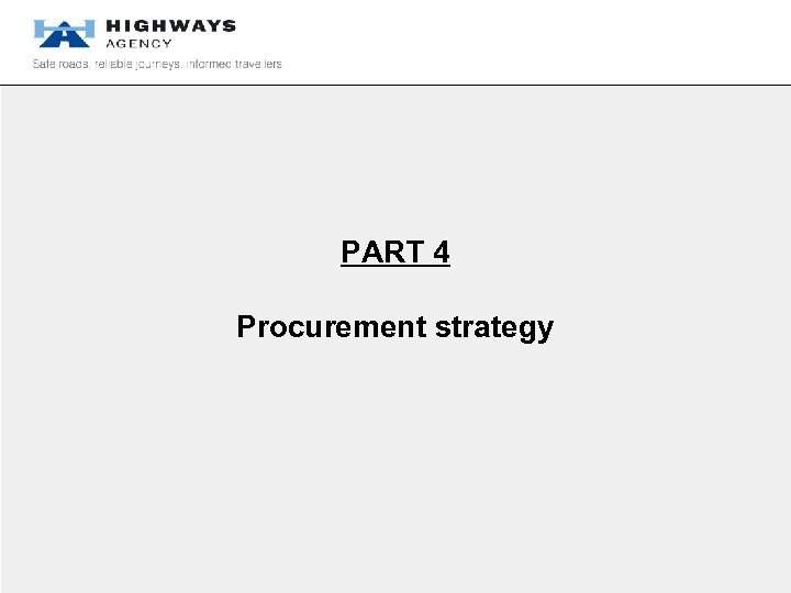 PART 4 Procurement strategy 