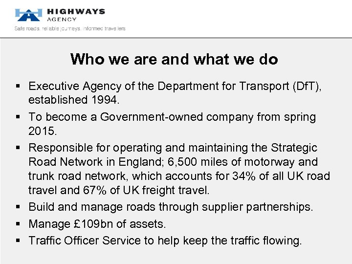 Who we are and what we do § Executive Agency of the Department for