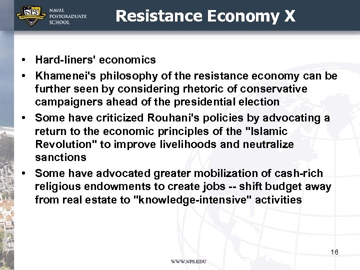 Resistance Economy X • Hard-liners' economics • Khamenei's philosophy of the resistance economy can