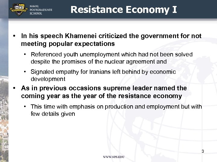 Resistance Economy I • In his speech Khamenei criticized the government for not meeting