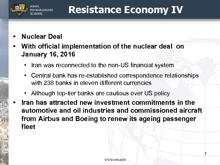 Resistance Economy IV • Nuclear Deal • With official implementation of the nuclear deal