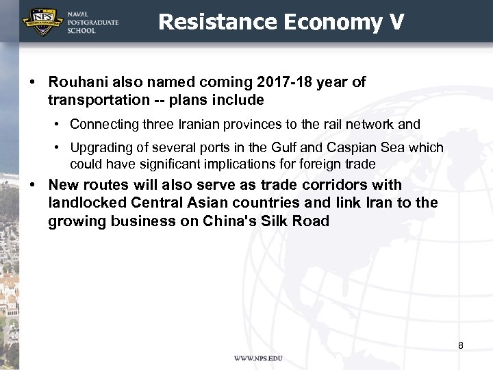 Resistance Economy V • Rouhani also named coming 2017 -18 year of transportation --