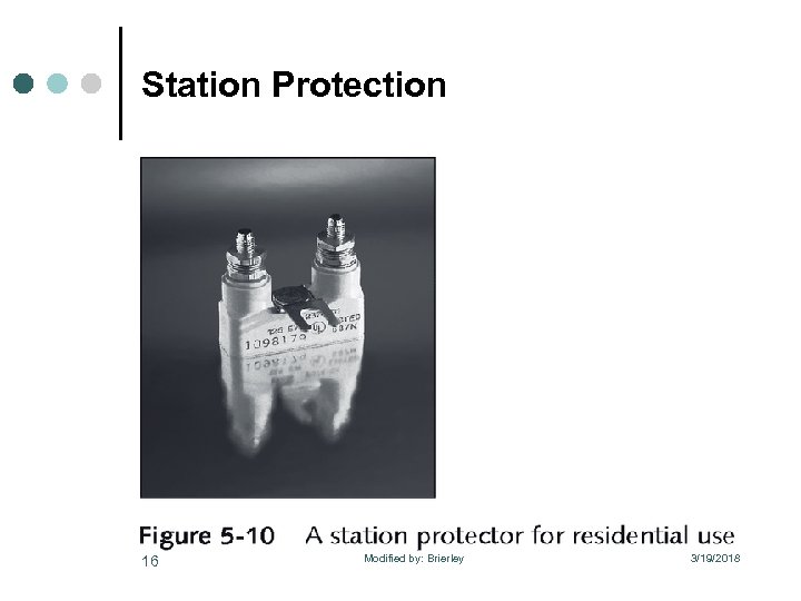 Station Protection 16 Modified by: Brierley 3/19/2018 