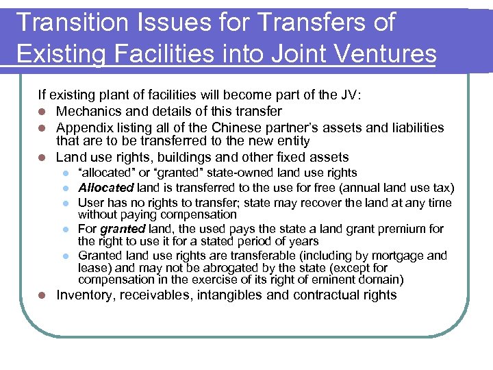 Transition Issues for Transfers of Existing Facilities into Joint Ventures If existing plant of