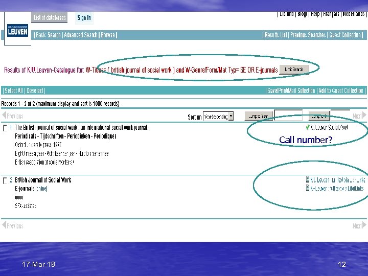 Call number? 17 -Mar-18 12 