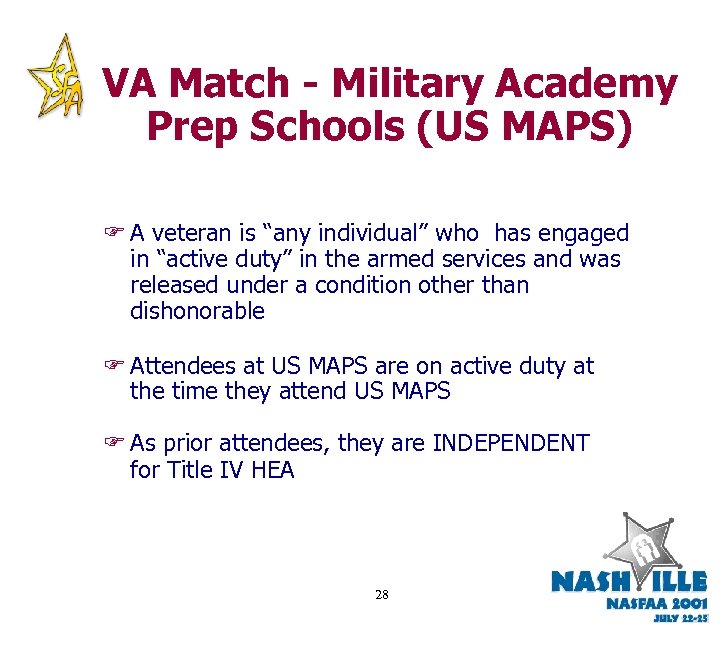VA Match - Military Academy Prep Schools (US MAPS) F A veteran is “any