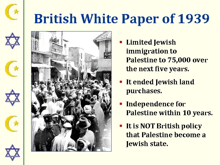 British White Paper of 1939 § Limited Jewish immigration to Palestine to 75, 000