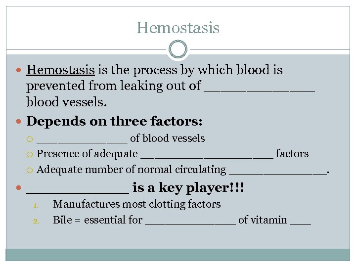 Hemostasis is the process by which blood is prevented from leaking out of _______