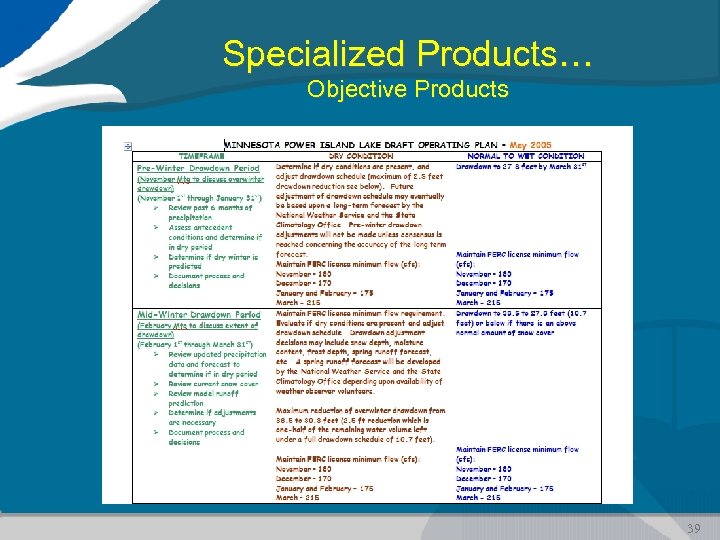 Specialized Products… Objective Products 39 