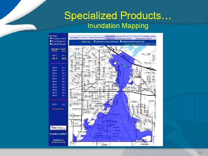 Specialized Products… Inundation Mapping 40 