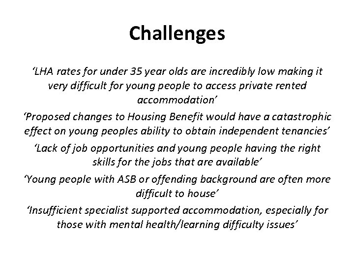 Challenges ‘LHA rates for under 35 year olds are incredibly low making it very