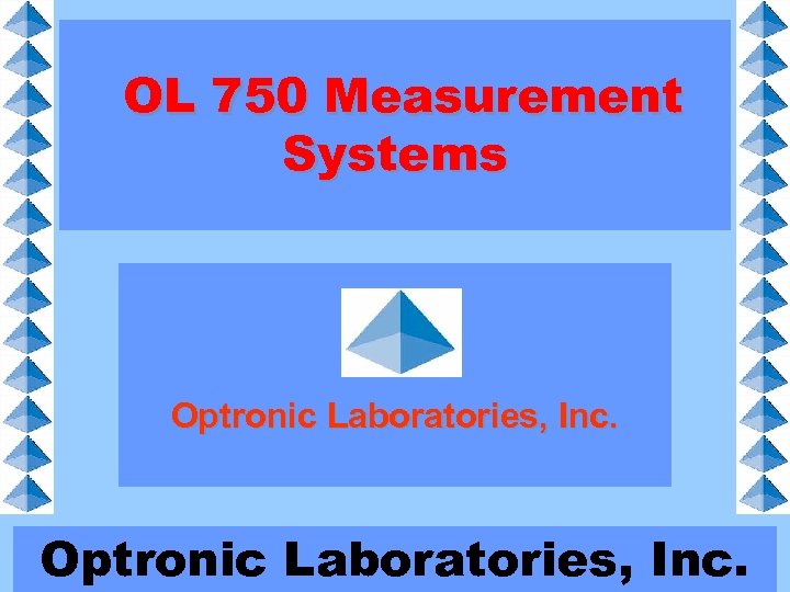 OL 750 Measurement Systems Optronic Laboratories, Inc. 