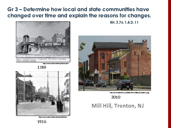 Gr 3 – Determine how local and state communities have changed over time and