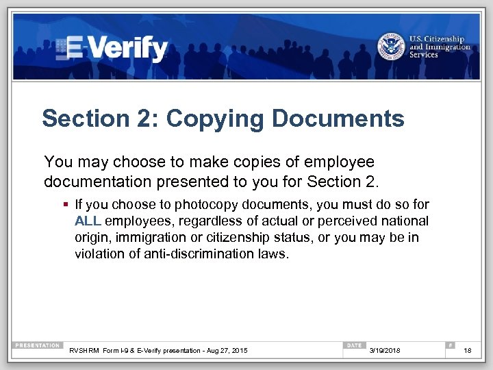 Section 2: Copying Documents You may choose to make copies of employee documentation presented