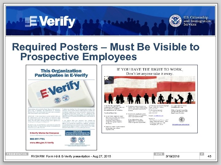 Required Posters – Must Be Visible to Prospective Employees RVSHRM Form I-9 & E-Verify