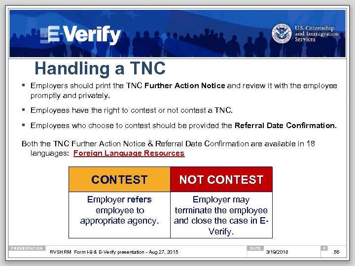 Handling a TNC § Employers should print the TNC Further Action Notice and review