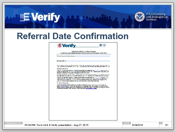 Referral Date Confirmation RVSHRM Form I-9 & E-Verify presentation - Aug 27, 2015 3/19/2018