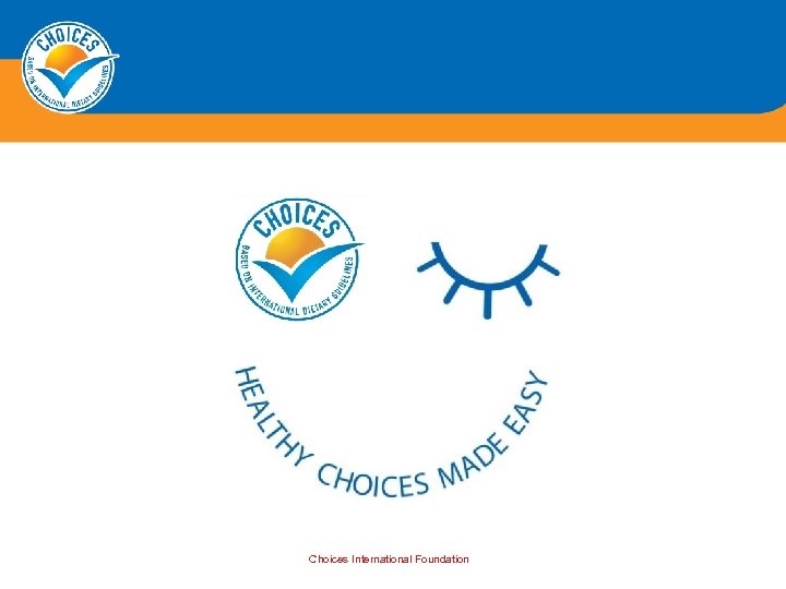 Choices International Foundation 