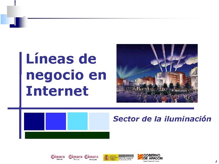 Líneas de negocio en Internet Sector de la iluminación 1 
