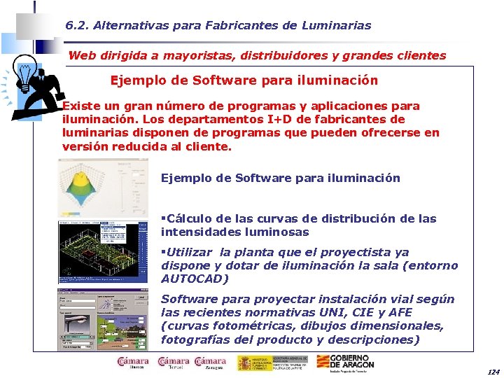 6. 2. Alternativas para Fabricantes de Luminarias Web dirigida a mayoristas, distribuidores y grandes