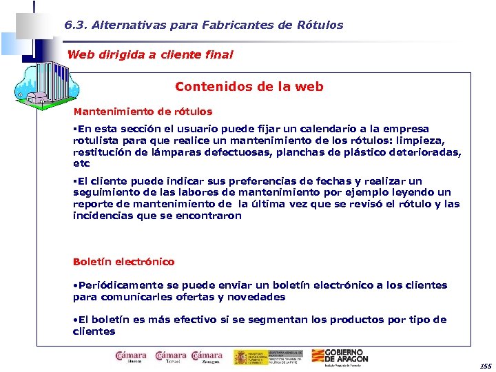 6. 3. Alternativas para Fabricantes de Rótulos Web dirigida a cliente final Contenidos de