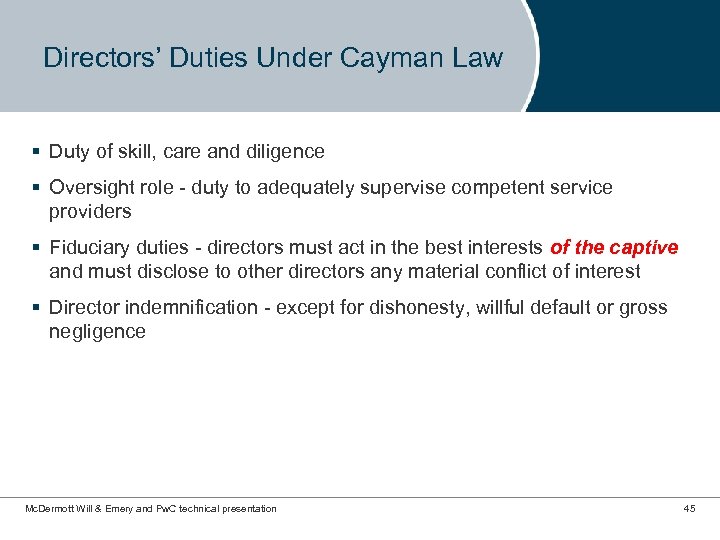 Directors’ Duties Under Cayman Law § Duty of skill, care and diligence § Oversight