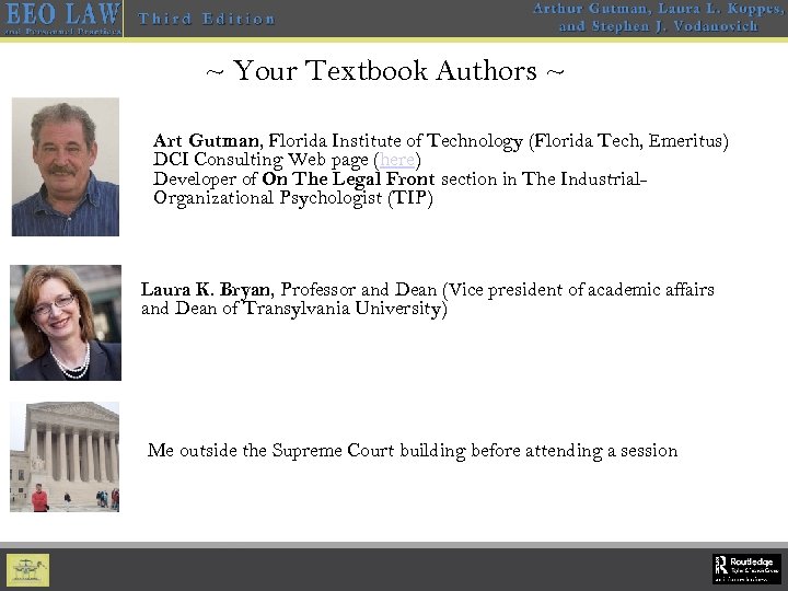 ~ Your Textbook Authors ~ Art Gutman, Florida Institute of Technology (Florida Tech, Emeritus)
