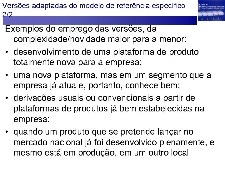 Versões adaptadas do modelo de referência específico 2/2 Exemplos do emprego das versões, da