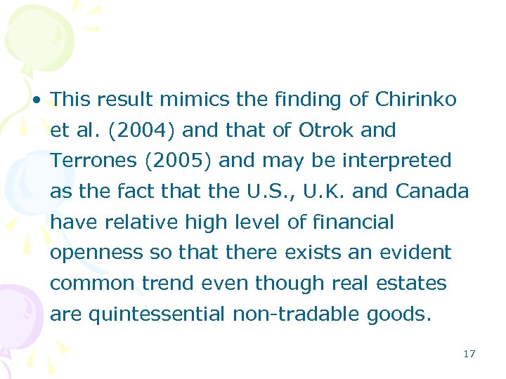  • This result mimics the finding of Chirinko et al. (2004) and that