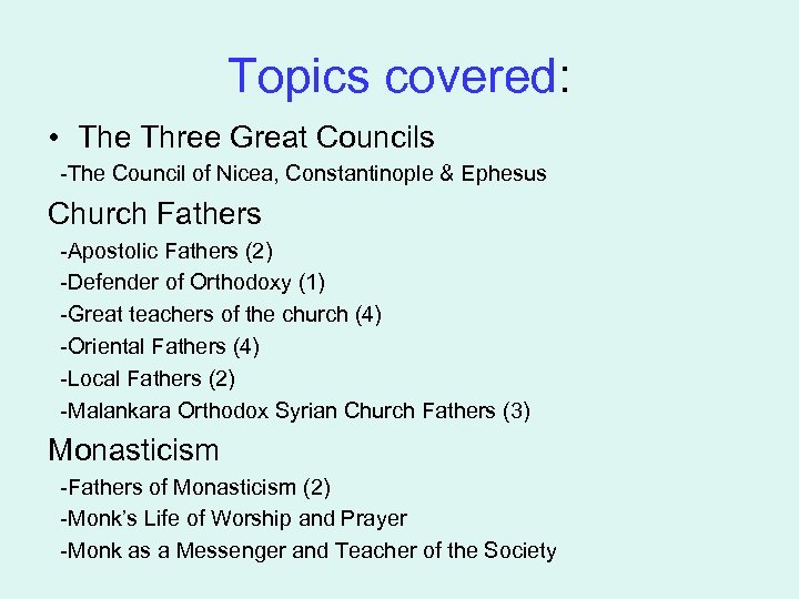 Topics covered: • The Three Great Councils -The Council of Nicea, Constantinople & Ephesus