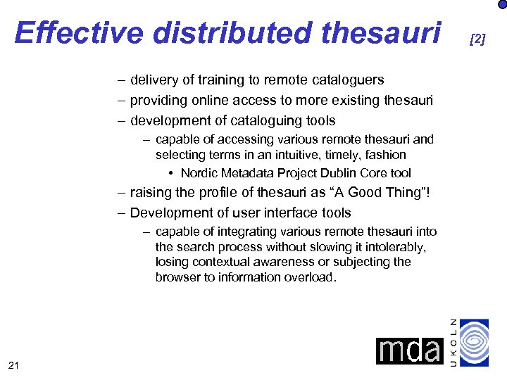 Effective distributed thesauri – delivery of training to remote cataloguers – providing online access