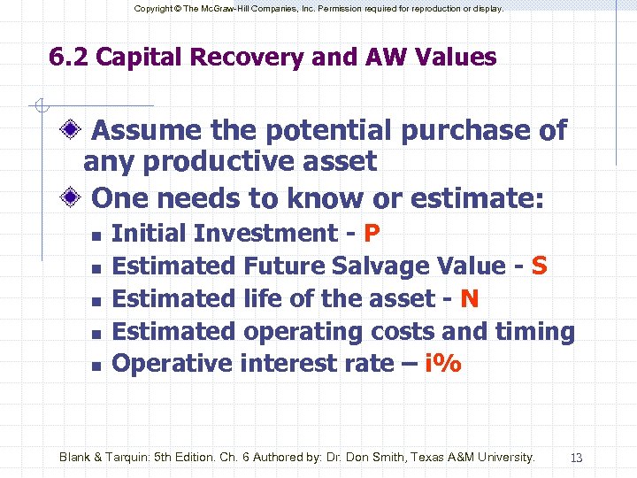 Copyright © The Mc. Graw-Hill Companies, Inc. Permission required for reproduction or display. 6.