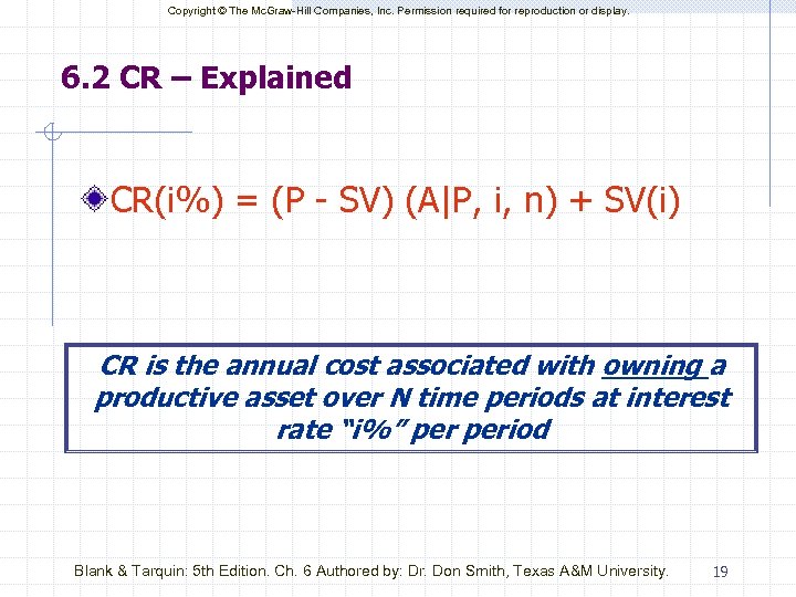 Copyright © The Mc. Graw-Hill Companies, Inc. Permission required for reproduction or display. 6.