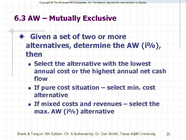 Copyright © The Mc. Graw-Hill Companies, Inc. Permission required for reproduction or display. 6.