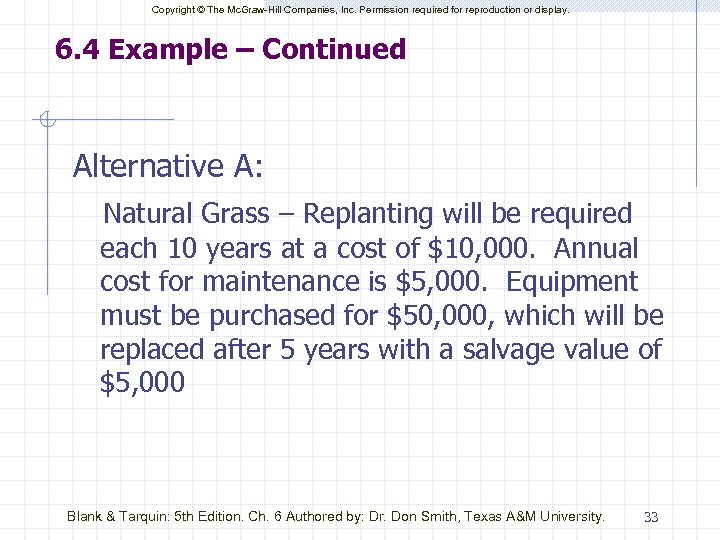 Copyright © The Mc. Graw-Hill Companies, Inc. Permission required for reproduction or display. 6.