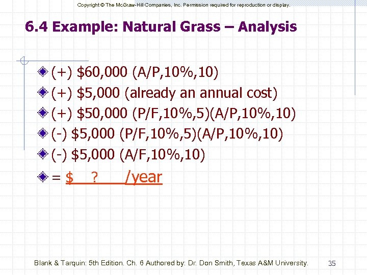 Copyright © The Mc. Graw-Hill Companies, Inc. Permission required for reproduction or display. 6.