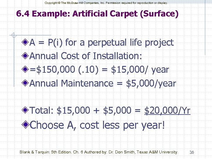 Copyright © The Mc. Graw-Hill Companies, Inc. Permission required for reproduction or display. 6.