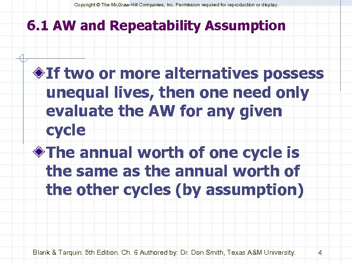 Copyright © The Mc. Graw-Hill Companies, Inc. Permission required for reproduction or display. 6.