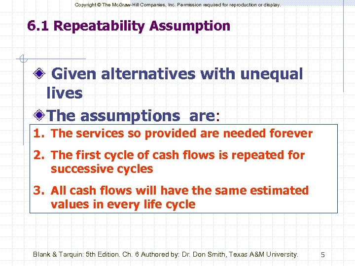 Copyright © The Mc. Graw-Hill Companies, Inc. Permission required for reproduction or display. 6.