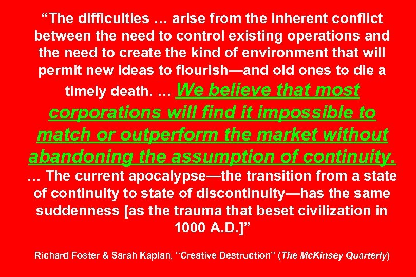 “The difficulties … arise from the inherent conflict between the need to control existing