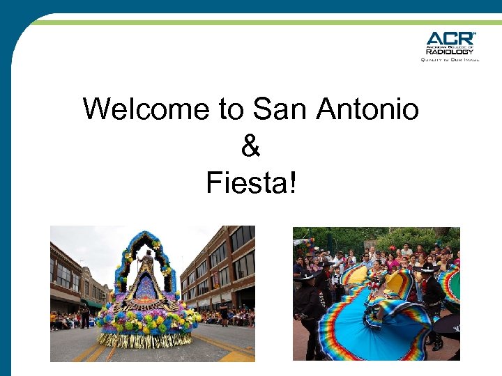 Welcome to San Antonio & Fiesta! 